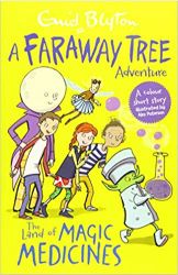 Enid Blyton The Land of Magic Medicines A Faraway Tree Adventure